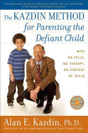 The Kazdin Method for Parenting the Defiant Child 9780618773671 Alan E. Kazdin Brukte bøker