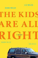 The Kids are All Right 9780307396044 Diana Welch Liz Welch Amanda Welch Brukte bøker