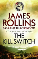 The Kill Switch 9781409154457 Grant Blackwood James Rollins Brukte bøker