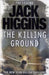 The Killing Ground 9780007223671 Jack Higgins Brukte bøker