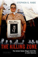 The Killing Zone 9780195333237 Stephen G. Rabe Brukte bøker