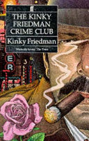 The Kinky Friedman Crime Club 9780571168002 Kinky Friedman Brukte bøker