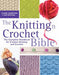 The Knitting and Crochet Bible 9780715332801 Claire Compton Sue Whiting Brukte bøker