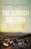 The Kurdish Question Revisited 9781849045919 Mohammed Shareef Gareth R. V. Stansfield Brukte bøker