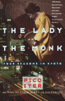 The Lady and the Monk 9780679738343 Pico Iyer Brukte bøker