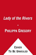 The Lady of the Rivers 9781847394668 Philippa Gregory Brukte bøker