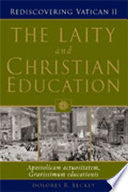 The Laity and Christian Education 9780809142200 Dolores R. Leckey Brukte bøker
