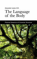 The Language of the Body 9781938485169 Alexander Lowen Brukte bøker
