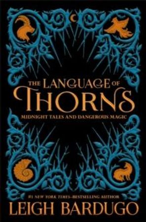 The language of thorns 9781510104419 Leigh Bardugo Brukte bøker