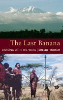 The Last Banana 9781906768218 Shelby Tucker Brukte bøker