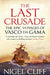 The Last Crusade 9781848870192 Nigel Cliff Brukte bøker