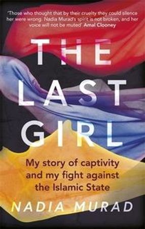 The last girl 9780349009773 Jenna Krajeski Nadia Murad Brukte bøker