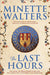 The Last Hours 9781760294984 Minette Walters Brukte bøker