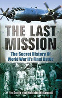 The Last Mission 9780553816105 Jim B. Smith Malcolm McConnell Brukte bøker