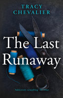 The Last Runaway 9780007350353 Tracy Chevalier Brukte bøker