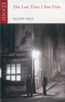 The Last Time I Saw Paris 9781780600741 Elliot Paul Brukte bøker