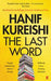 The Last Word 9780571277551 Hanif Kureishi Brukte bøker