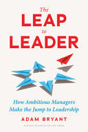 The Leap to Leader 9781647824891 Adam Bryant Brukte bøker