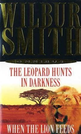The leopard hunts in darkness ; When the lion feeds 9780330441001 Wilbur Smith Brukte bøker