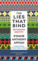 The Lies That Bind 9781781259245 Kwame Anthony Appiah Brukte bøker
