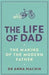 The Life of Dad: The Making of a Modern Father 9781471161407 Anna Machin Brukte bøker