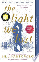 The Light We Lost: Reese's Book Club 9780735212763 Jill Santopolo Brukte bøker