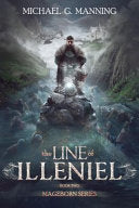 The Line of Illeniel 9781943481217 MIchael G. Manning Brukte bøker