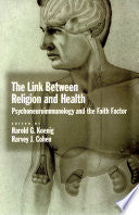The Link Between Religion and Health 9780195143607 Harold George Koenig Harvey Jay Cohen Brukte bøker