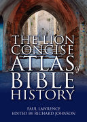 The Lion Concise Atlas of Bible History 9780745955322 Paul John Nicholas Lawrence Reginald Johnson Peter Johnson Brukte bøker