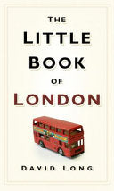 The Little Book of London 9780750948005 David Long Brukte bøker