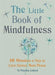 The little book of mindfulness 9781856753531 Patrizia Collard Brukte bøker