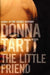 The little friend 9780747562115 Donna Tartt Brukte bøker