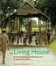 The Living House 9780500280300 Roxana Waterson Brukte bøker