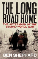The Long Road Home 9780712600590 Ben Shephard Brukte bøker