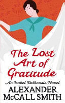 The Lost Art of Gratitude 9780349120546 Alexander McCall Smith Brukte bøker