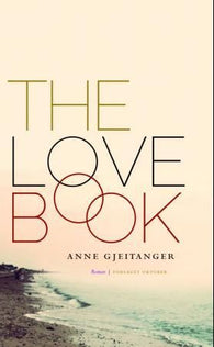 The love book 9788249509157 Anne Gjeitanger Brukte bøker