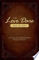 The Love Dare, Day by Day 9781433668234 Stephen Kendrick Alex Kendrick Brukte bøker
