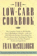 The Low-Carb Cookbook 9780786862733 Fran McCullough Brukte bøker
