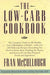 The Low-Carb Cookbook 9780786862733 Fran McCullough Brukte bøker