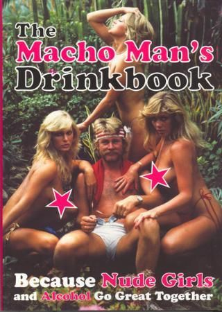 The macho man's drinkbook 9788281730410  Brukte bøker