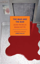The Mad and the Bad 9781590177204 Jean-Patrick Manchette Brukte bøker
