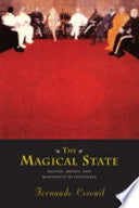 The Magical State 9780226116020 Fernando Coronil Brukte bøker