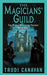 The magicians' guild 9780060575281 Trudi Canavan Brukte bøker