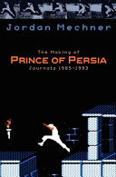 The Making of Prince of Persia 9781468093650 Jordan Mechner Brukte bøker