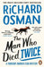 The man who died twice 9780241988244 Richard Osman Brukte bøker