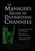 The Manager's Guide to Distribution Channels 9780071428682 Linda Gorchels Chuck West Edward J. Marien Brukte bøker