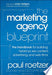 The Marketing Agency Blueprint 9781118131367 Paul Roetzer Brukte bøker
