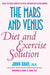 The Mars & Venus Diet & Exercise Solution 9780330426558 John Gray Brukte bøker