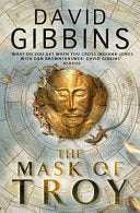 The Mask of Troy 9780755353972 David Gibbins Brukte bøker