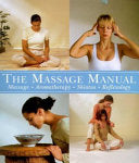 The Massage Manual 9781840382273 Rosalind Oxenford Mark Evans Suzanne Frazen Brukte bøker